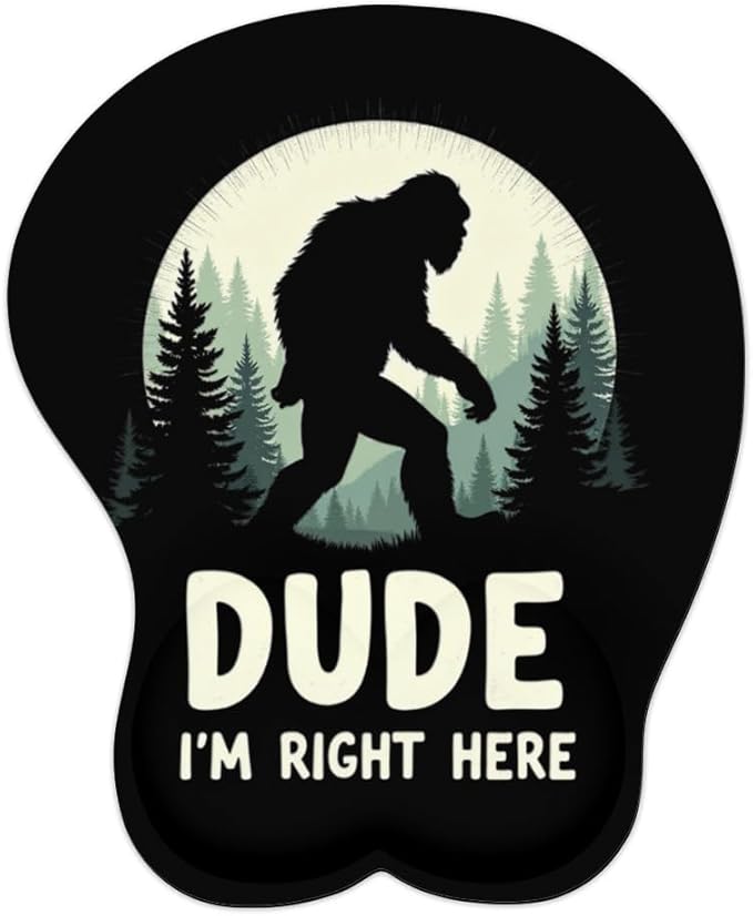 Mousepad Bigfoot Forest Dude I'm Right Here Sasquatch Ergonomic Wrist Support Non-Slip Base Mouse Mat with Wrist Rest Computer Mousemat for Desk Work Accessories Pad