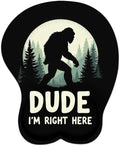 Mousepad Bigfoot Forest Dude I'm Right Here Sasquatch Ergonomic Wrist Support Non-Slip Base Mouse Mat with Wrist Rest Computer Mousemat for Desk Work Accessories Pad