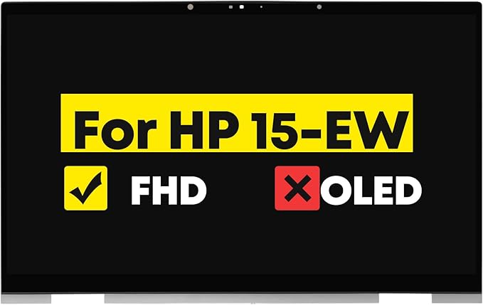 15.6 Assembly for HP Envy x360 15-ew 15t-ew 15-ew0000 15t-ew000 15-ew0xxx 15t-ew0xx 15-ew0013dx 15-ew0023dx 15-ew0797nr 15-ew1058wm 15-ew1055cl 15-ew1073CL N40697-001 LCD Screen Replacement 1080P
