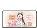 Happy Mother's Day Siberian Husky Love Dog Mom Heart Flower Desk Mat Full Keyboard Mouse Pad Husky Dog Lover Gifts Large Mousepad 12004