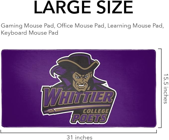Whittier College Primary Logo Large Gaming Mouse Pad Desk Mat with Stitched Edges Non-Slip Base for Gamer Home and Office 31.5 x 15.7