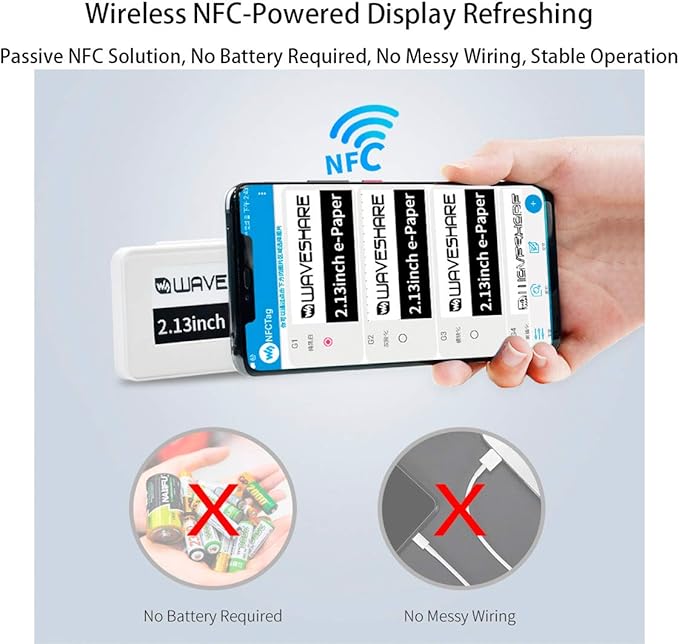 2.13inch Passive NFC-Powered e-Paper 250 x 122 Pixel ePaper Screen Adopts Novel Passive NFC Technology No Battery Required No Messy Wiring Wire-Less Powering &amp Data Transfer