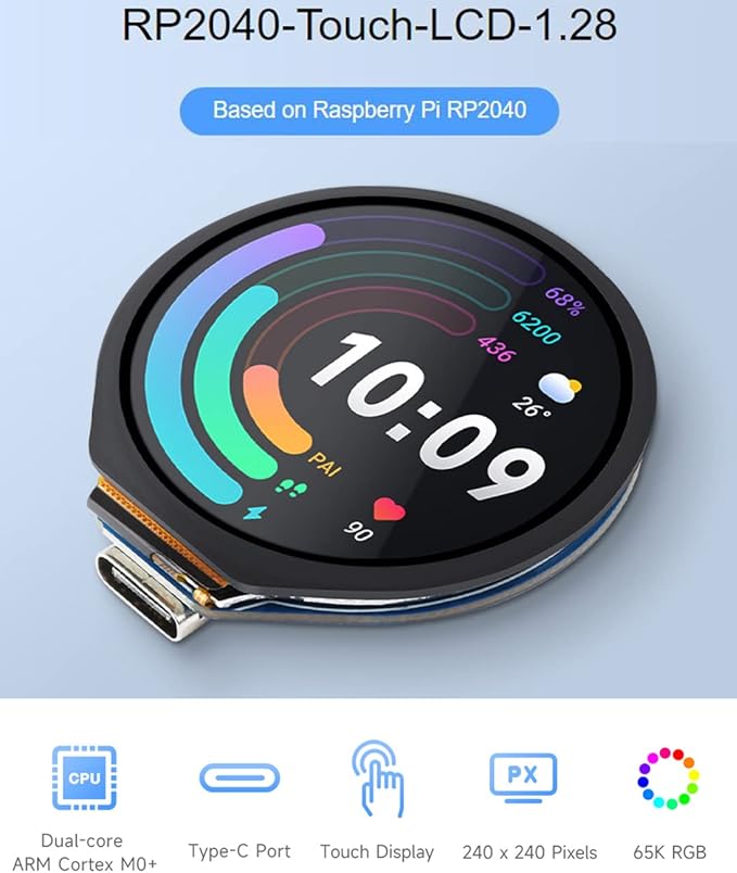 waveshare RP2040-Touch-LCD-1.28 Based on Raspberry Pi RP2040 Board with 1.28inch Round Touch LCD 240x240 Pixels 65K RGB Colors IPS LCD Display Accelerometer and Gyroscope Sensor Dual-Core Processor