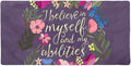 I Believe in Myself and My Abilities Positive Inspirational Message Large Gaming Mouse Pad Desk Mat with Stitched Edges Non-Slip Base