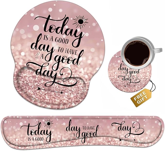 Keyboard Wrist Rest + Mouse Pad Wrist Support Set with Coasters Today is a Good Day to Have a Good Day Inspirational Quote with Non-Slip PU Base Ergonomic Mousepad for Home Office Working Studying