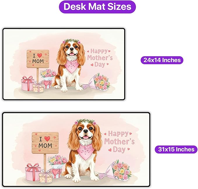 Happy Mother's Day Cavalier King Charles Spaniel Love Dog Mom Heart Flower Desk Mat Full Keyboard Mouse Pad Dog Lover Gifts Large Mousepad 12004