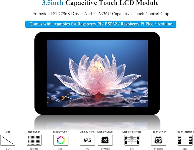 3.5inch Capacitive Touch Screen Compatible with Raspberry Pi 5/4B/3B+/Zero/Zero W/Zero 2W/Pico/Pico W/Pico 2/Pico 2 W/ ESP32 /Ar-duino IPS Display 320x480 Resolution SPI and I2C Control Interfaces