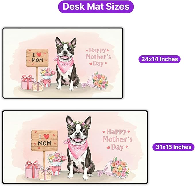 Happy Mother's Day Boston Terrier Love Dog Mom Heart Flower Desk Mat Full Keyboard Mouse Pad Gentleman Dog Lover Gifts Large Mousepad 12004