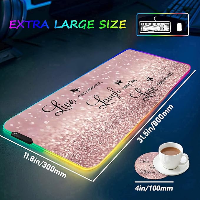 RGB Gaming Mouse Pad with Cup Coaster Large Glowing LED Mouse Pad Anti-Slip Rubber Base Computer Keyboard Desk Mouse Mat 31.5 X 11.8 Inch Quote Live Every Moment Laugh Every Day Love Beyond Words