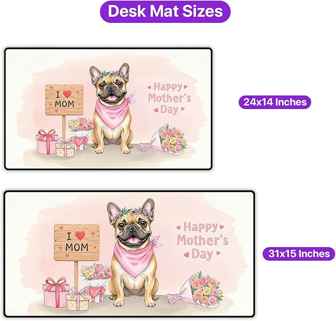 Happy Mother's Day French Bulldog Love Dog Mom Heart Flower Desk Mat Full Keyboard Mouse Pad Dog Lover Gifts Large Mousepad 12004