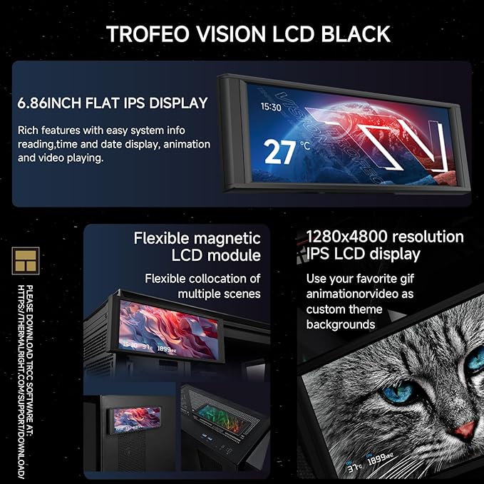 Thermalright Trofeo Vision LCD Black Edition Case Sub-Display Features a 6.86-inch Full-Color LCD Display (1280x480 Resolution) with a Magnetic Panel Screen Supporting DIY Dynamic/Static Images