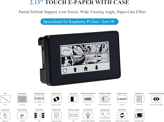 2.13inch Touch e-Paper HAT E-Ink Display 250×122 Pixels Compatible with Raspberry Pi Zero 2 W/Zero 2 WH/Pi Zero W/Pi Zero WH/Pi Zero 5-Point Touch Supports Partial Refresh with ABS Case