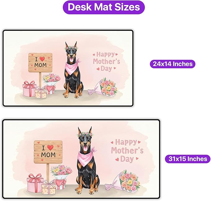 Happy Mother's Day Doberman Pinscher Love Dog Mom Heart Flower Desk Mat Full Keyboard Mouse Pad Doberman Dog Lover Gifts Large Mousepad 12004
