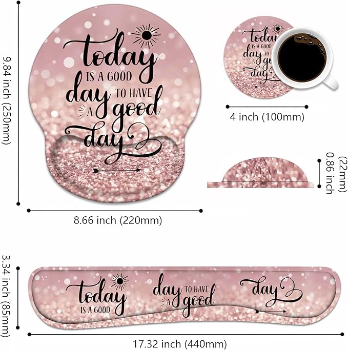 Keyboard Wrist Rest + Mouse Pad Wrist Support Set with Coasters Today is a Good Day to Have a Good Day Inspirational Quote with Non-Slip PU Base Ergonomic Mousepad for Home Office Working Studying