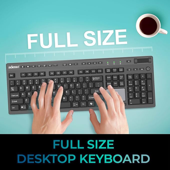 Adesso Wireless Keyboard with Touchpad 104 Key Full Size USB Dongle Receiver Multi OS Support Works with MacOs System &amp Multimedia Hotkeys Volume Control with Scroll Wheel WKB-4450UB