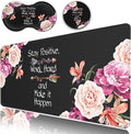 Desk PadExtended Large Mouse Pad with Stitched Edges (31.5X11.8In) Ergonomic Mouse Wrist Rest SupportWaterproof Computer Keyboard Mouse MatPeony Flower Quotes Pattern XXL Black Gaming Mouse Pad