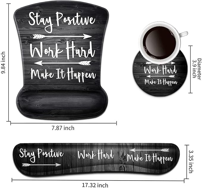 Keyboard Wrist Rest Pad and Ergonomic Mouse Pad Wrist Support Set Stay Positive Work Hard and Make It Happen for GamingOffice Comfortable and Pain Relief with Coaster Set