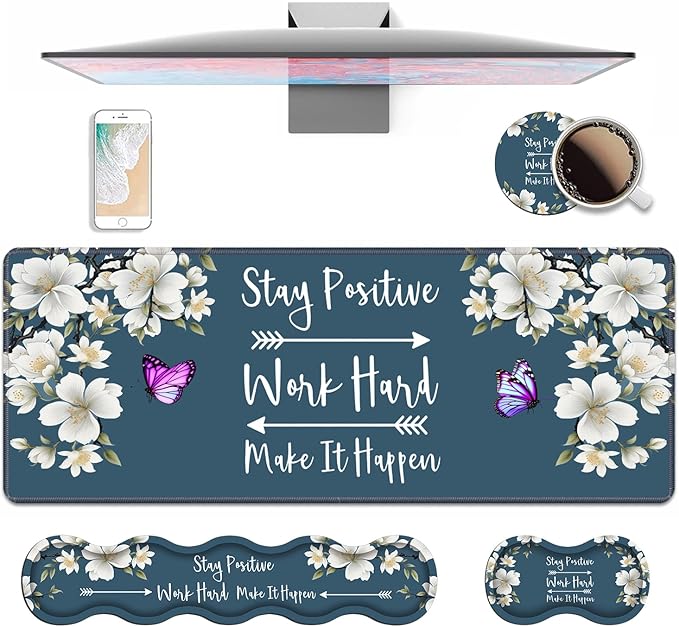 4 in 1 Ergonomic Keyboard Wrist Rest &amp Mouse Pad Wrist Rest SetStay Positive Work Hard and Make It Happen Inspirational Quote Large XXL Gaming Desk Mat with Non-Slip Base for Home Office Study Ga