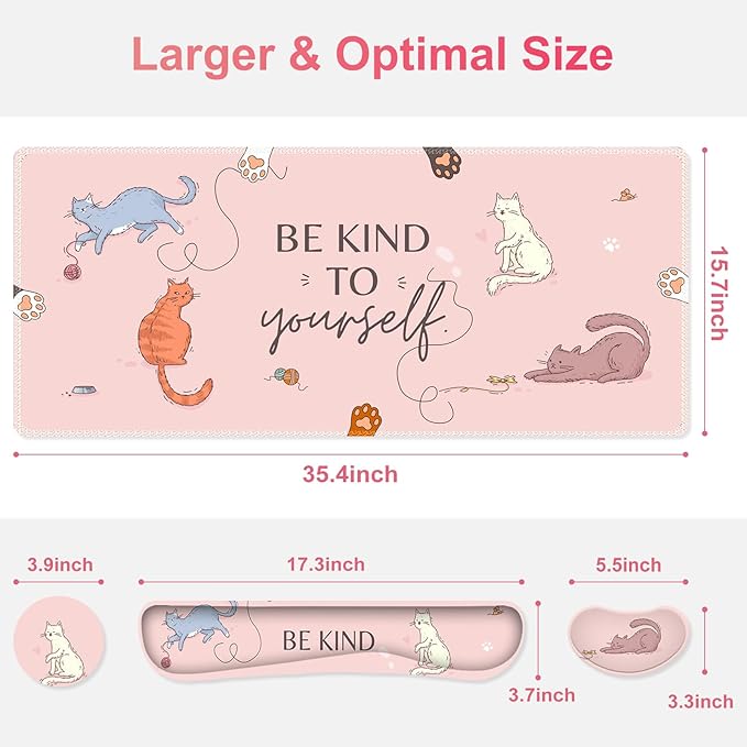 Large Gaming Mouse Pad Set Pink Cats Ergonomics Keyboard Desk Mat with Memory Foam Wrist Rest Extended Game Mousepad Non-Slip Desk Pad Matt Easy Typing Pain Relief I Be Kind to Yourself