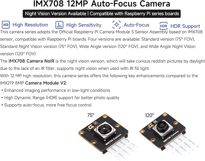 IMX708 12MP Camera Compatible with Raspberry Pi 5/4B/3B+/3A+/3B/2B/B+/A+Zero 2 W/Zero Auto-Focus 120° FOV Support High Dynamic Range (HDR) IMX708-120 Noir Night Vision