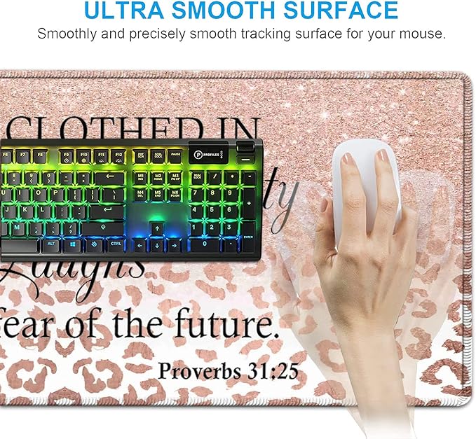 Large Mouse Pad Office Desk PadLaptop Desk Table Protector Writing Mat Ergonomic Extended Pink Leopard Mouse Pad Keyboard Wrist Rest Support SetProverbs 31:25 Verse Desk Mat Gaming Mouse Pad