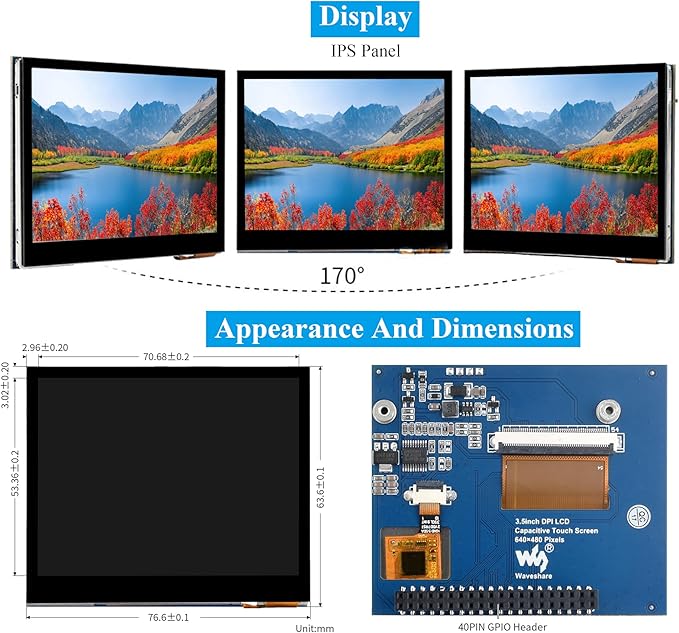 3.5inch DPI LCD Compatible with Raspberry Pi 5/4B/3B+/3B/2B/Zero/Zero W/WH/Zero 2W Capacitive Touch Screen 640x480 Resolution IPS LCDToughened Glass Cover Low Power