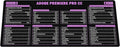 Adobe Premiere Pro CC Shortcut Cheat Sheet Mouse Mat KMH Mouse Pad for Video Editors Adobe Large Desk Mat Producer Mousepad Essential Computer Accessories for Study Work and Reference Purposes